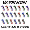 Vapengin Martian X Replacement Pre-Filled Pods - Vapestore Direct