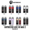 Vaporesso Luxe XR Max 2 Pod Kit - Vapestore Direct